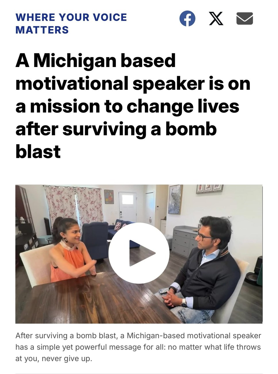 A Michigan based motivational speaker is on a mission to change lives after surviving a bomb blast